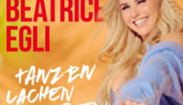 BEATRICE EGLI: Tanzen - Lachen - Leben | Die Tournee 2026